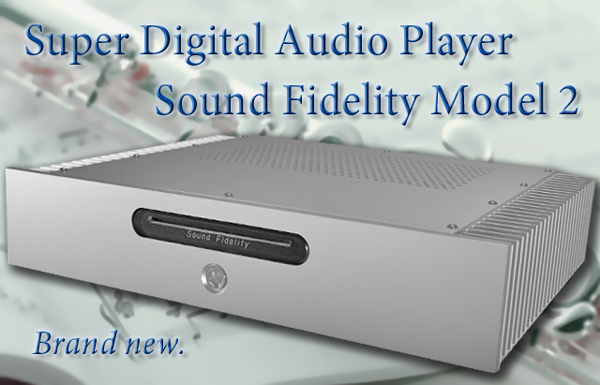 Super Digital Audio Player, SoundFidelity Model-2,Brand new.